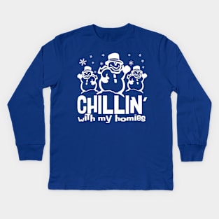 Chillin With My Homies Kids Long Sleeve T-Shirt